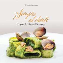 Sempre al dente - Bernard Degioanni