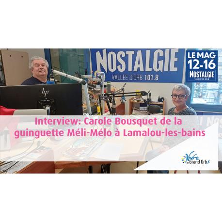 Interview : Carole Bousquet de la guinguette annuelle Méli-mélo à Lamalou-les-Bains